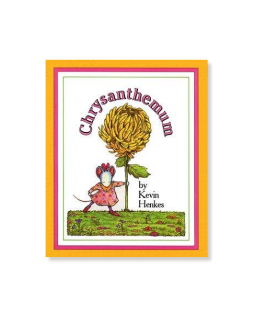 Chrysanthemum : Kevin Henkes