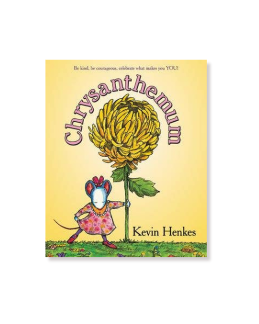 Chrysanthemum: Kevin Henkes