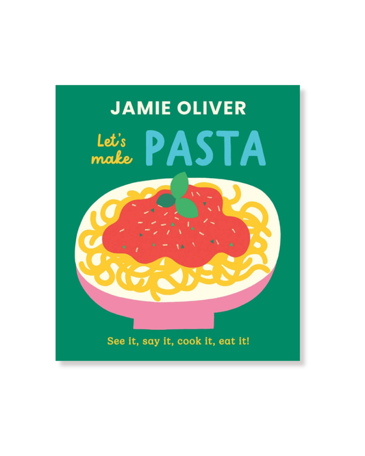 Let's Make Pasta: See it, Say It, Cook It, Eat It!