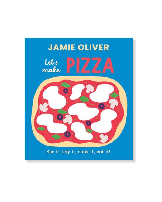 Let's Make Pizza: See it, Say It, Cook It, Eat It!
