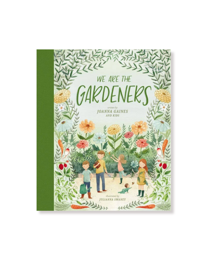 We Are the Gardeners