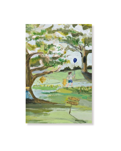 Winnie-the-Pooh: Painted Editions of Delightful Stories