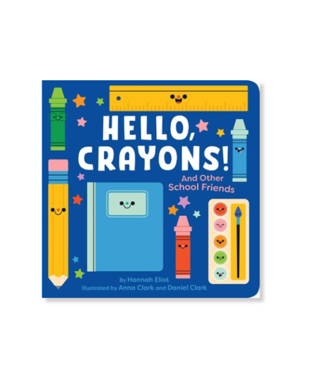Hello, Crayons! by Hannah Eliot
