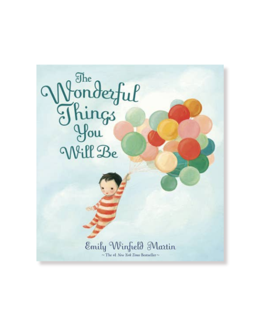 Wonderful Things You Will Be