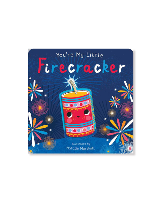 You're My Little Firecracker by Nicola Edwards