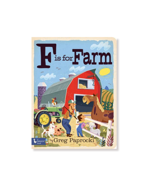 F is for Farm: Alphabet Board Book